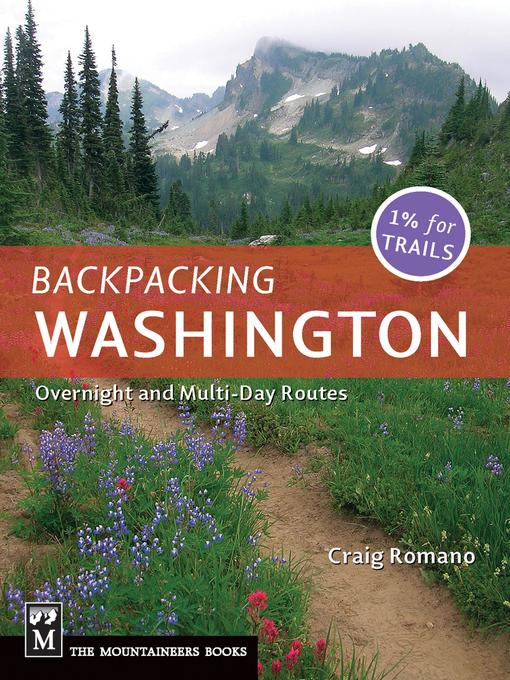 Title details for Backpacking Washington by Craig Romano - Available